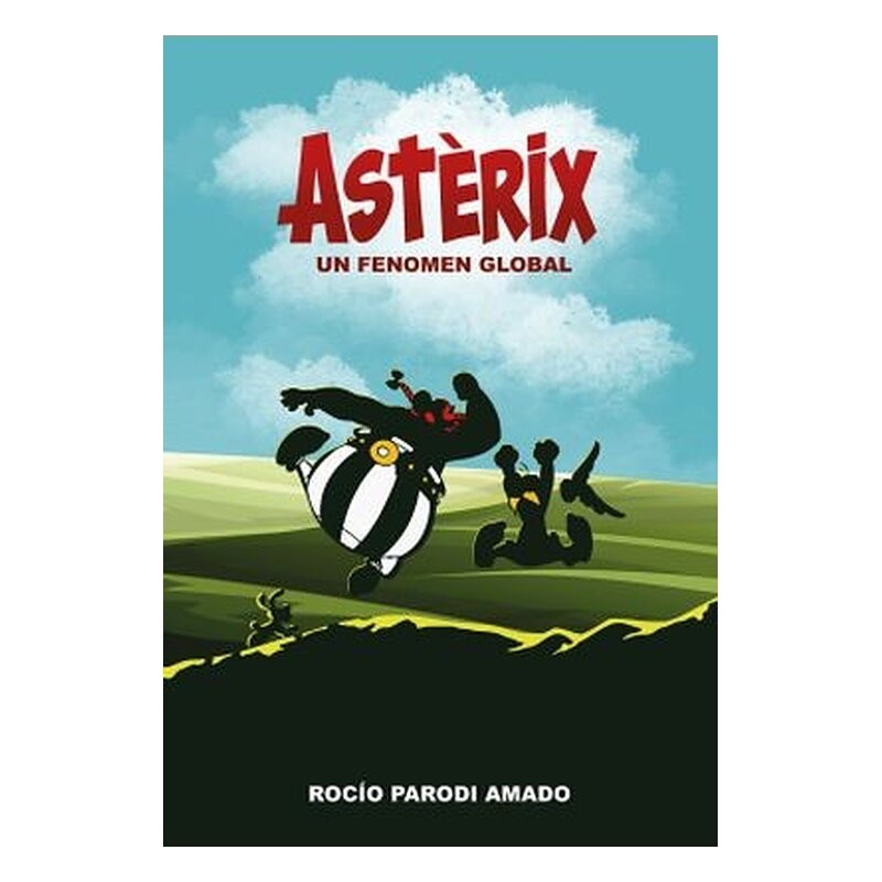 ASTERIX UN FENOMEN GLOBAL (CATALAN)