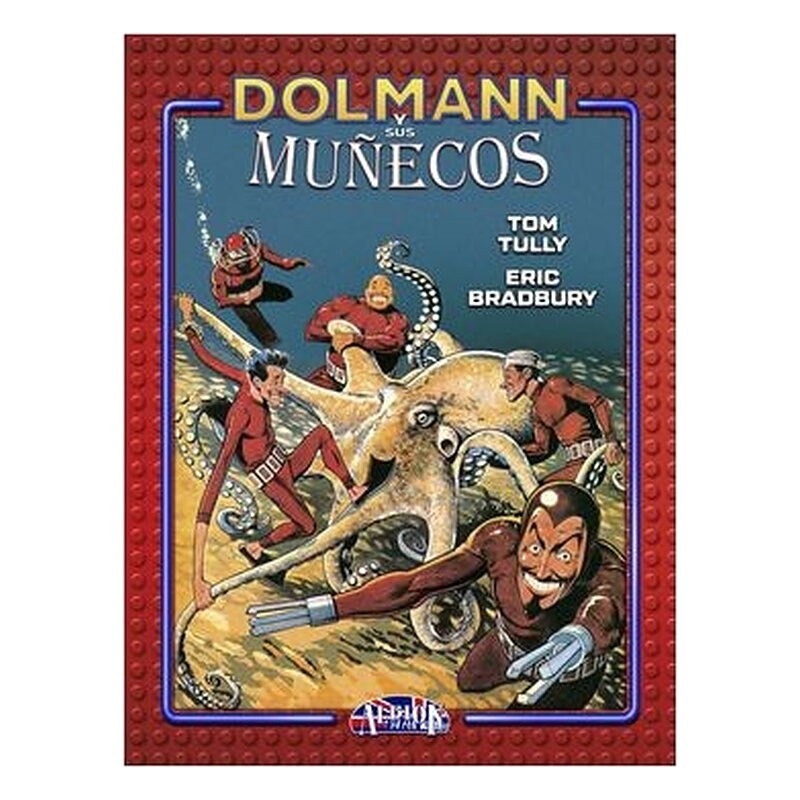 DOLMANN Y SUS MUÑECOS
