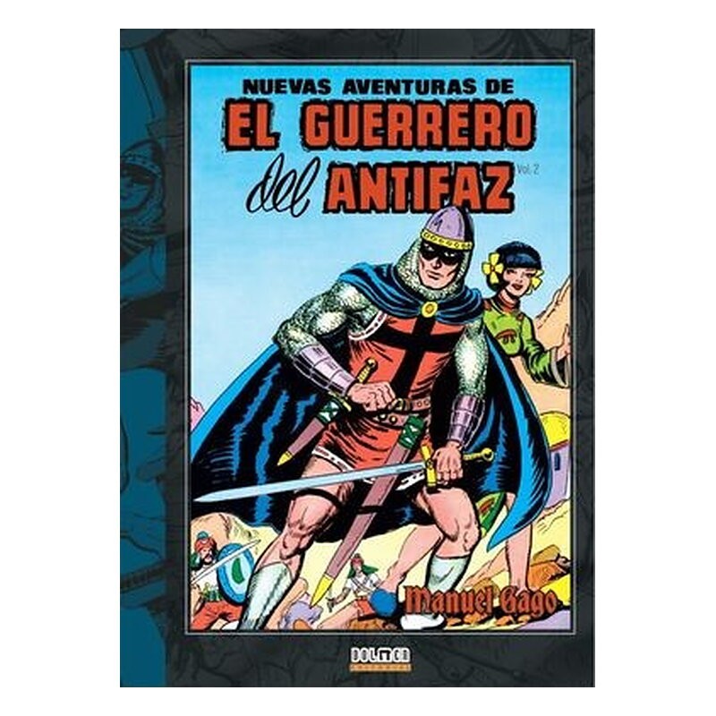 NUEVAS AVENTURAS DE EL GUERRERO DEL ANTIFAZ VOL. 02