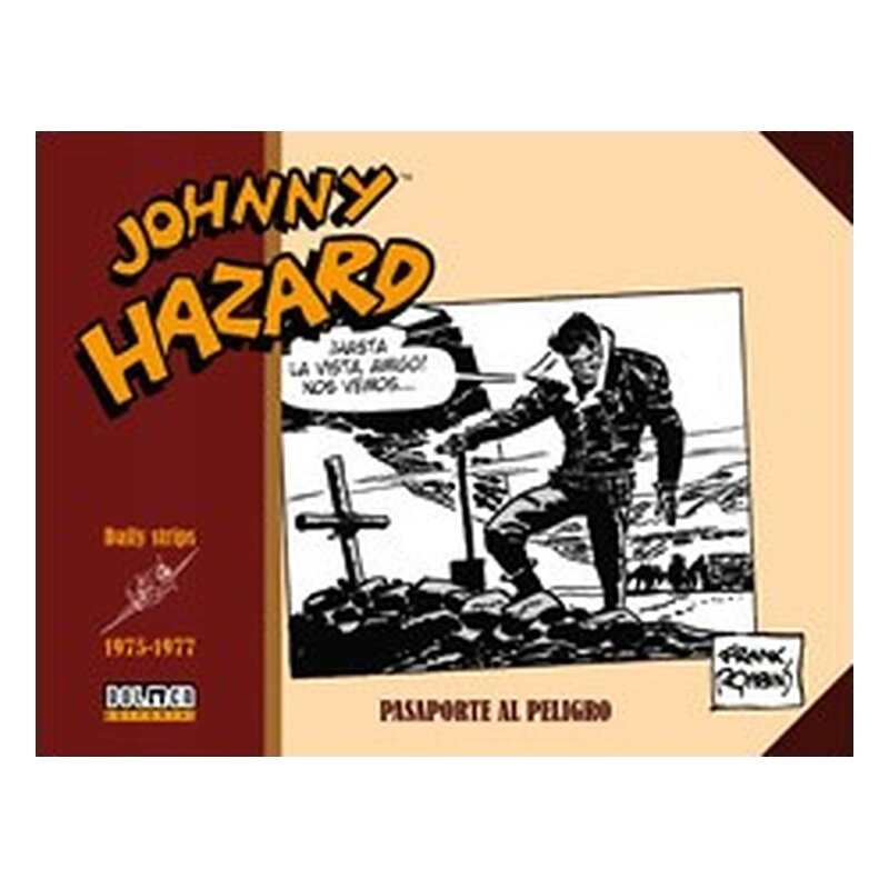 JOHNNY HAZARD 1975-1977. PASAPORTE AL PELIGRO