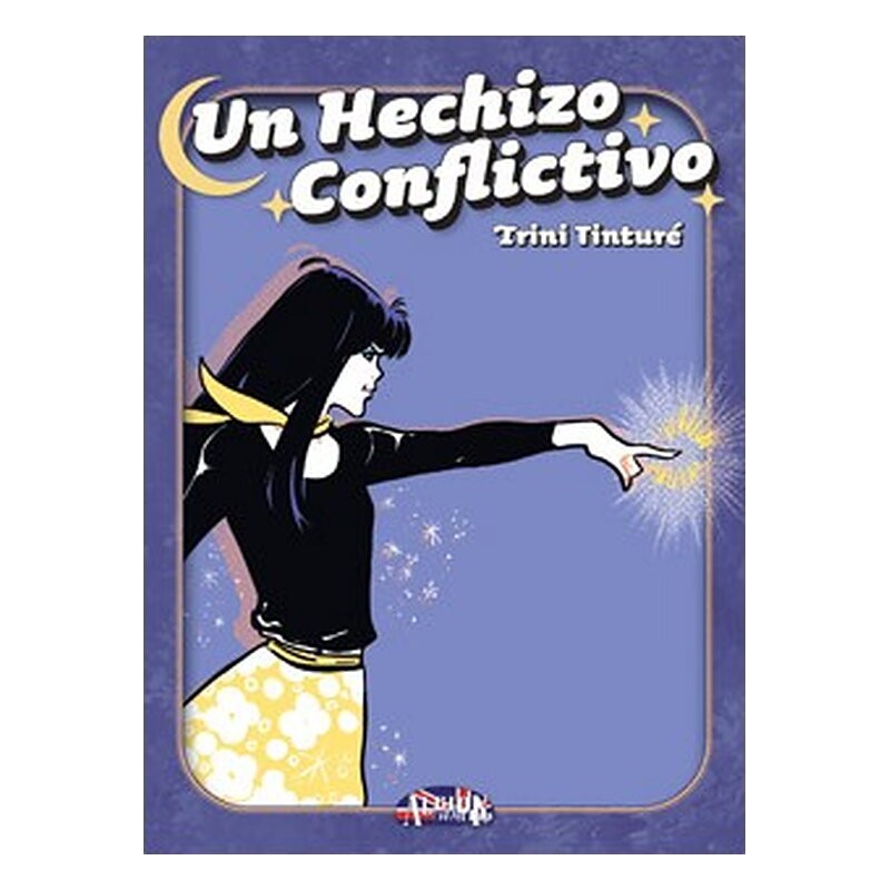 UN HECHIZO CONFLICTIVO
