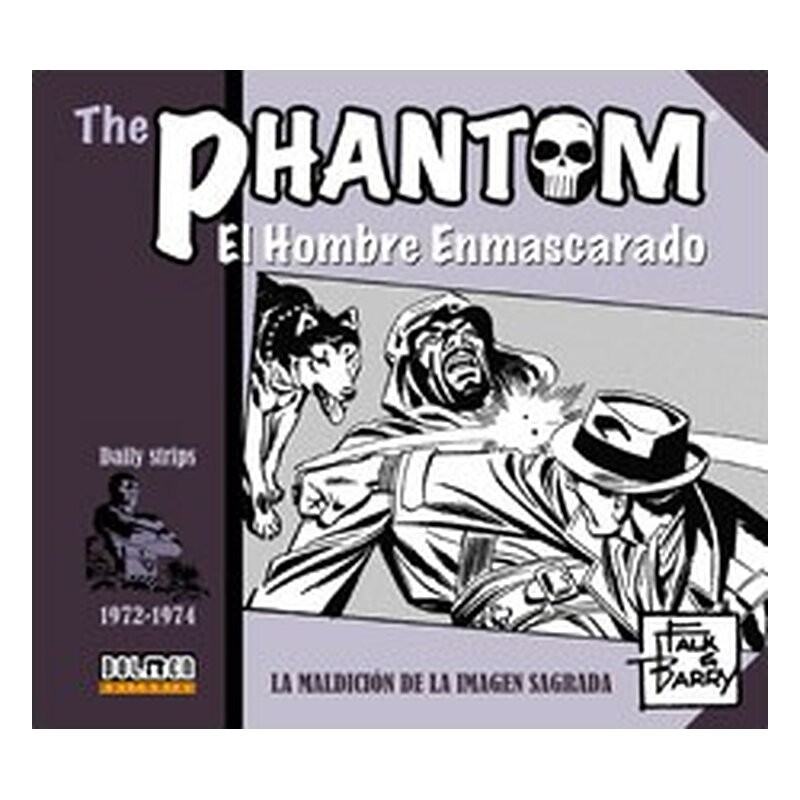 THE PHANTOM. EL HOMBRE ENMASCARADO (1972-1974 DAILY STRIPS)
