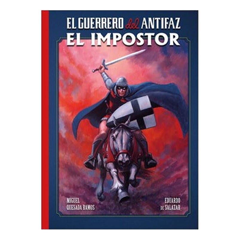 EL GUERRERO DEL ANTIFAZ : EL IMPOSTOR