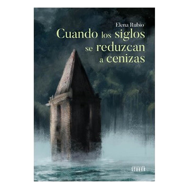 CUANDO LOS SIGLOS SE REDUZCAN A CENIZAS
