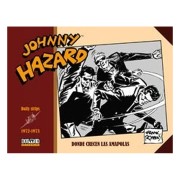 JOHNNY HAZARD 1972-1973. DONDE CRECEN LAS AMAPOLAS