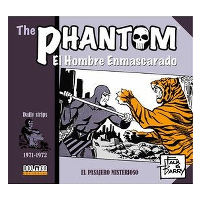 THE PHANTOM. EL HOMBRE ENMASCARADO (1970-1972 DAILY STRIPS)