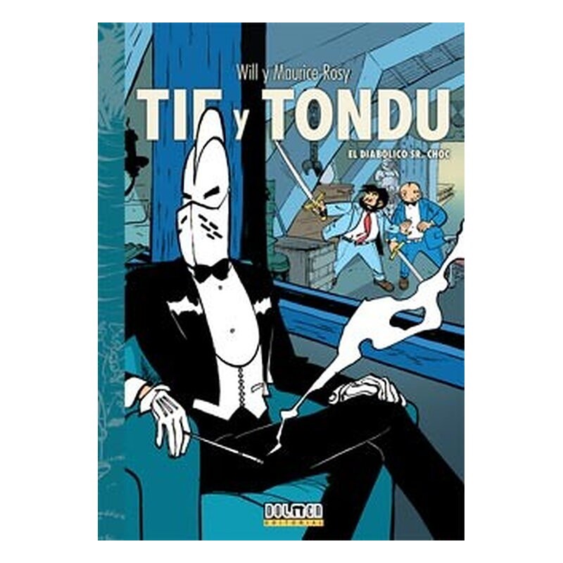 TIF Y TONDU 05. EL DIABOLICO SR. CHOC