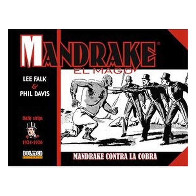 MANDRAKE EL MAGO (1934-1936 DAILY STRIPS) CONTRA LA COBRA
