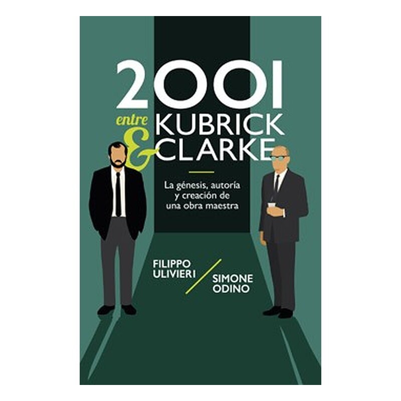 2001 ENTRE KUBRICK Y CLARKE