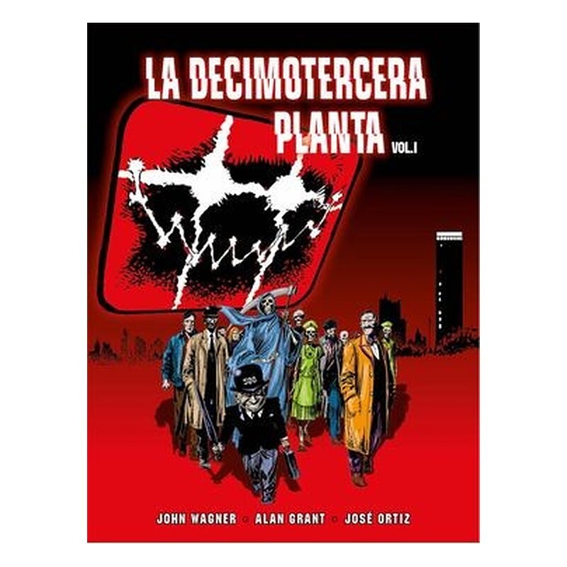 LA DECIMOTERCERA PLANTA VOL.1