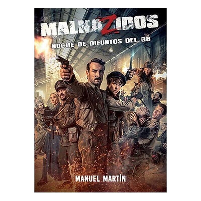 MALNAZIDOS. NOCHE DE DIFUNTOS DEL 38
