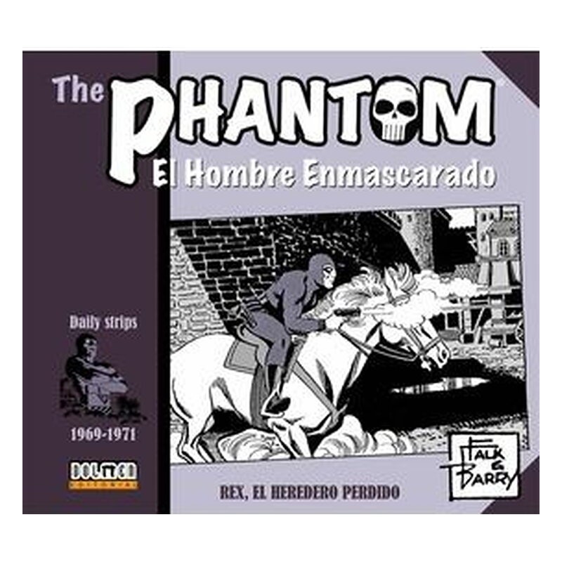 THE PHANTOM. EL HOMBRE ENMASCARADO (1969-1971 DAILY STRIPS) REX, EL HEREDERO PERDIDO