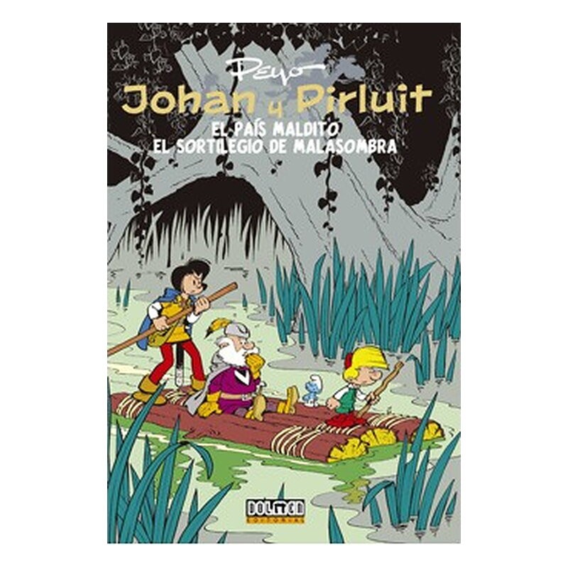 JOHAN Y PIRLUIT 05: EL PAIS MALDITO Y EL SORTILEGIO DE MALASOMBRA