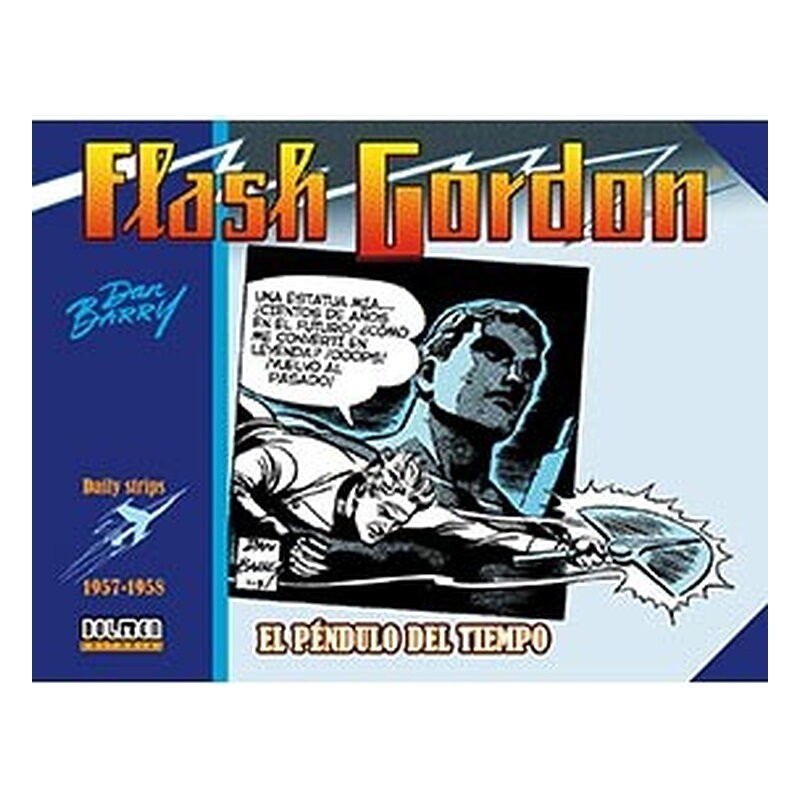 FLASH GORDON. EL PENDULO DEL TIEMPO 1957-1958 (DAILY STRIPS)