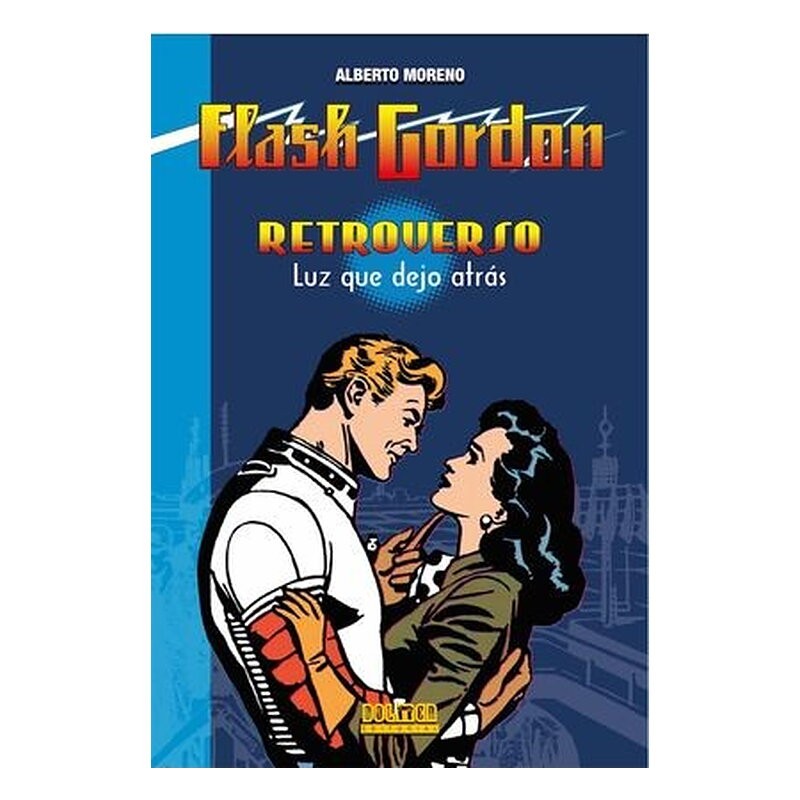 RETROVERSO. LUZ QUE DEJO ATRAS (FLASH GORDON)