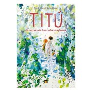TITU. EL VERANO DE LAS COLINAS INFINITAS