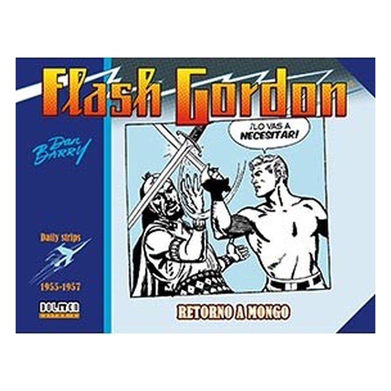 FLASH GORDON. RETORNO A MONGO 1955-1957 (DAILY STRIPS)