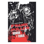FRANK MILLER. HONOR Y FURIA
