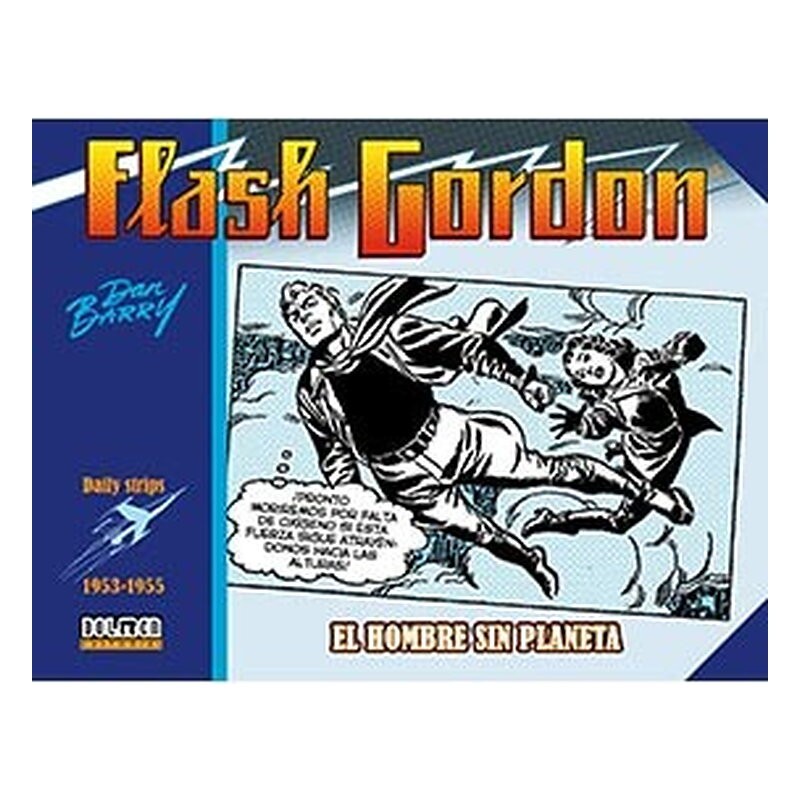 FLASH GORDON. EL HOMBRE SIN PLANETA 1953-1955 (DAILY STRIPS)