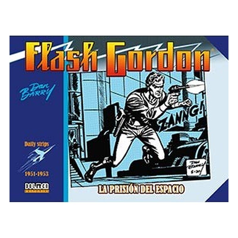 FLASH GORDON. LA PRISION DEL ESPACIO 1951-1953 (DAILY STRIPS)