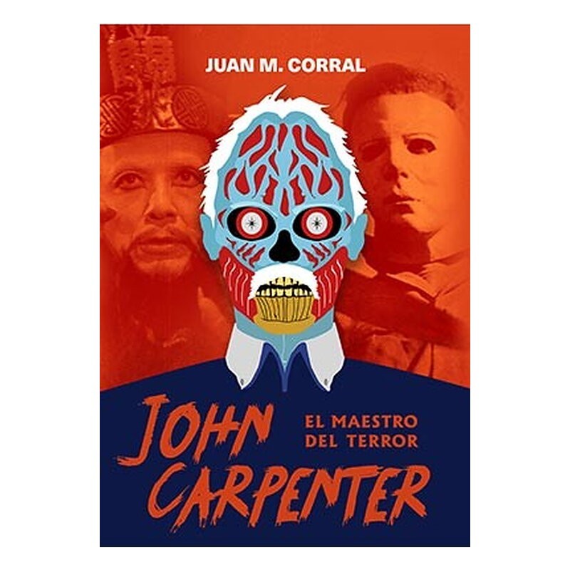 JOHN CARPENTER. EL MAESTRO DEL TERROR