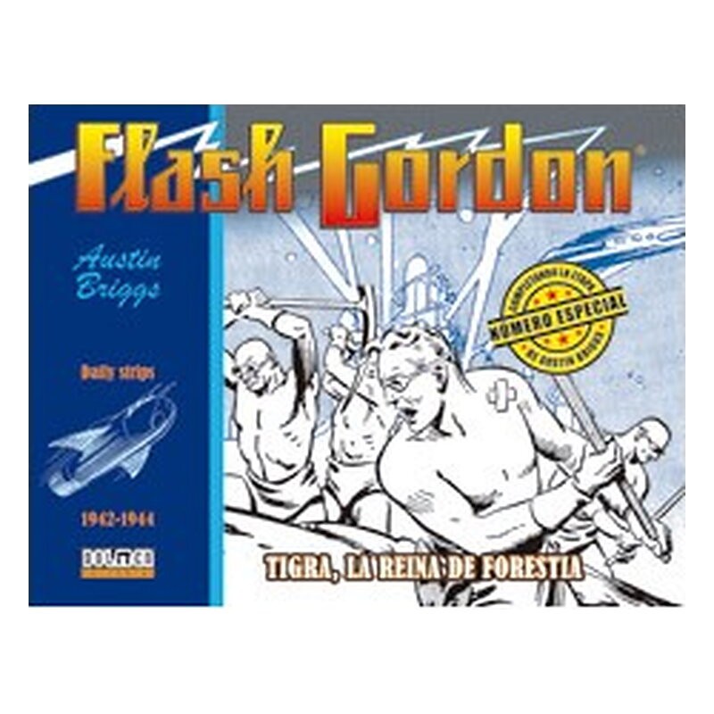 FLASH GORDON. TIGRA, LA REINA DE FORESTIA 1942-1944 (DAILY STRIPS)