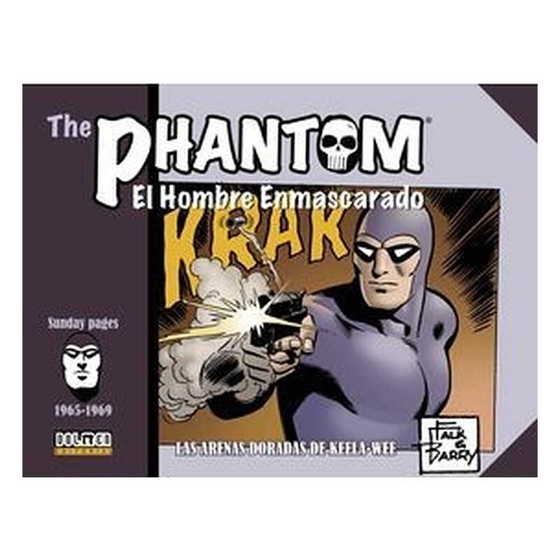 THE PHANTOM. EL HOMBRE ENMASCARADO (1965-1969 SUNDAY PAGES) LAS ARENAS DORADAS DE KEELA-WE