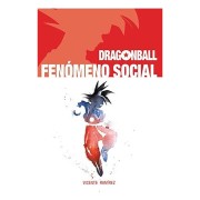 DRAGON BALL. FENOMENO SOCIAL