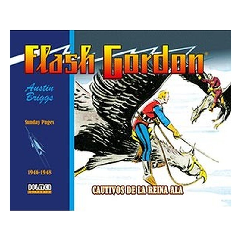 FLASH GORDON. CAUTIVOS DE LA REINA ALA 1946-1948 (SUNDAY PAGES)
