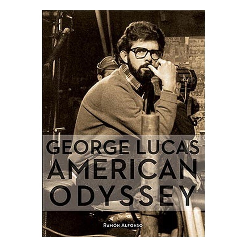 GEORGE LUCAS: AMERICAN ODYSSEY