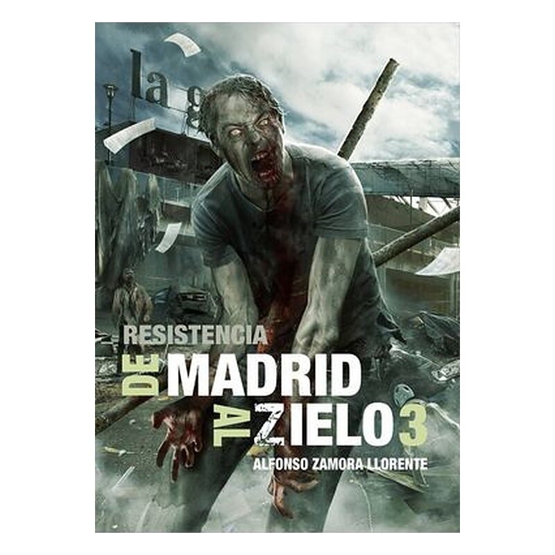 DE MADRID AL ZIELO 3: RESISTENCIA
