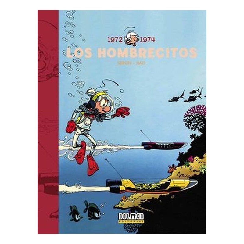 LOS HOMBRECITOS 03: 1972 - 1974