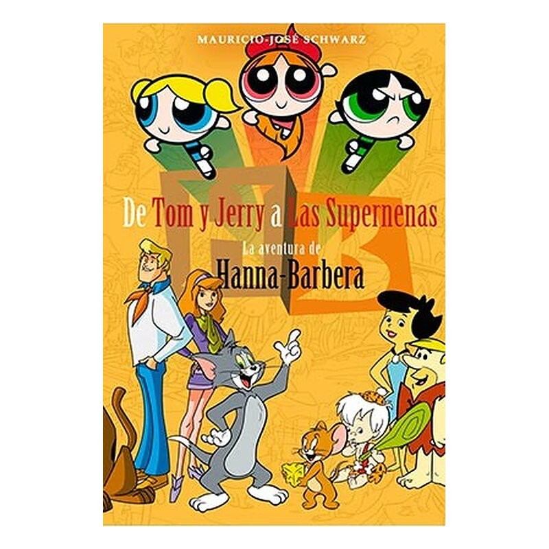 DE TOM Y JERRY A LAS SUPERNENAS