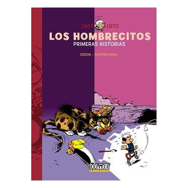 LOS HOMBRECITOS 01: 1967 - 1970: PRIMERAS HISTORIAS