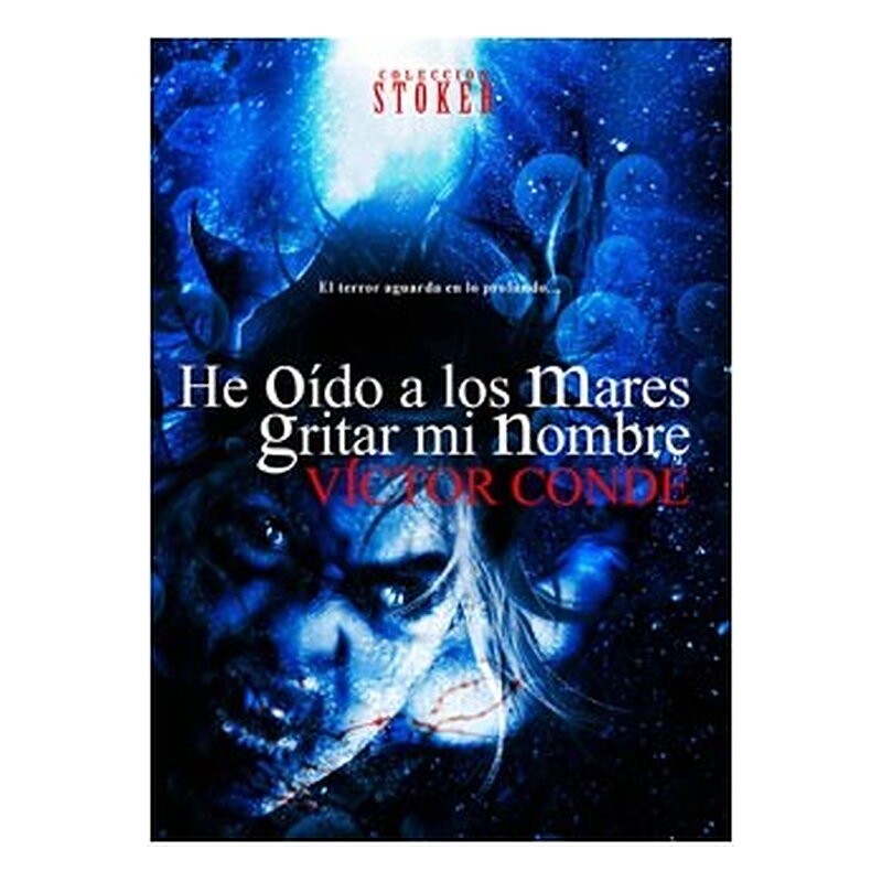 HE OIDO A LOS MARES GRITAR MI NOMBRE