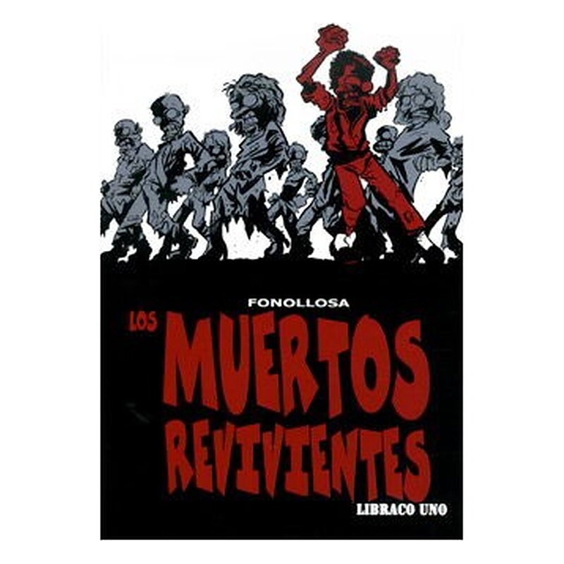 LOS MUERTOS REVIVIENTES. LIBRACO UNO