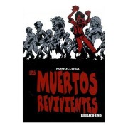 LOS MUERTOS REVIVIENTES. LIBRACO UNO
