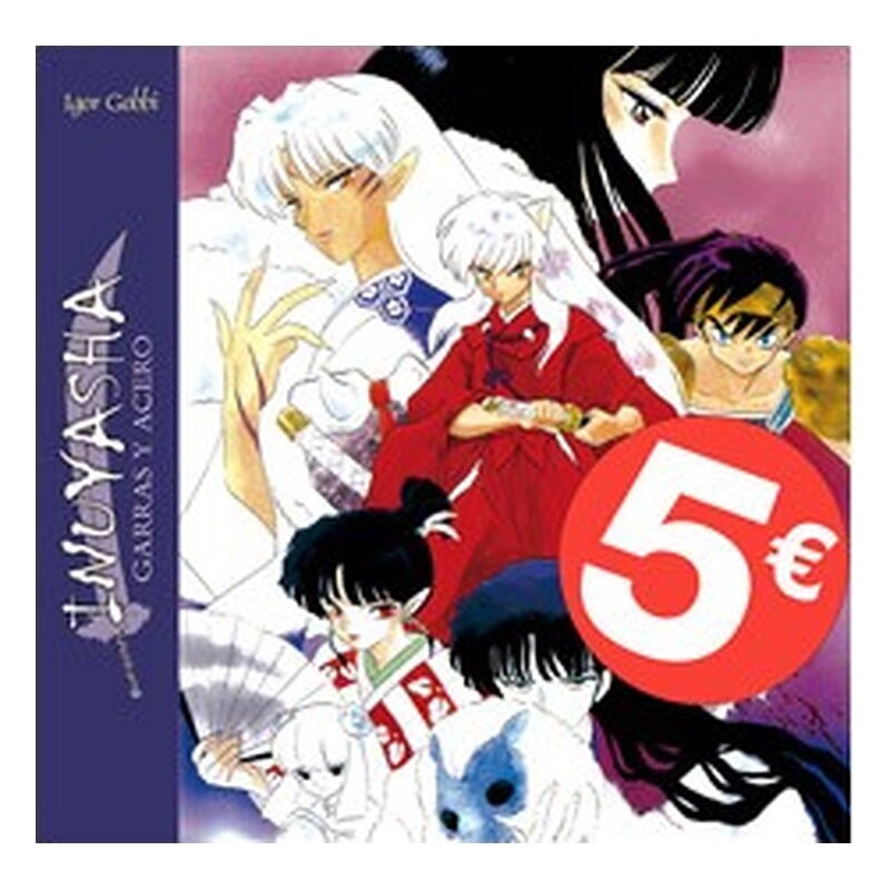 INU YASHA: GARRAS Y ACERO
