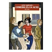COMEDIA EN UN ACTO (ACTOR ASPIRANTE 03)