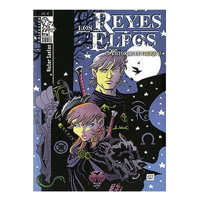 LOS REYES ELFOS: HISTORIAS DE FAERIE 02