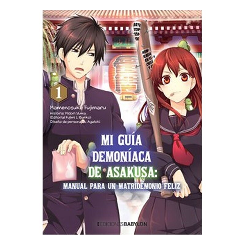 MI GUIA DEMONIACA DE ASAKUSA : MANUAL PARA UN MATRIDEMONIO FELIZ 01