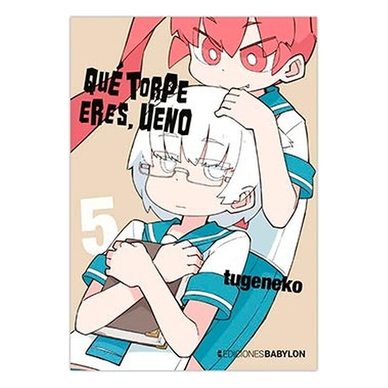 QUE TORPE ERES, UENO 05