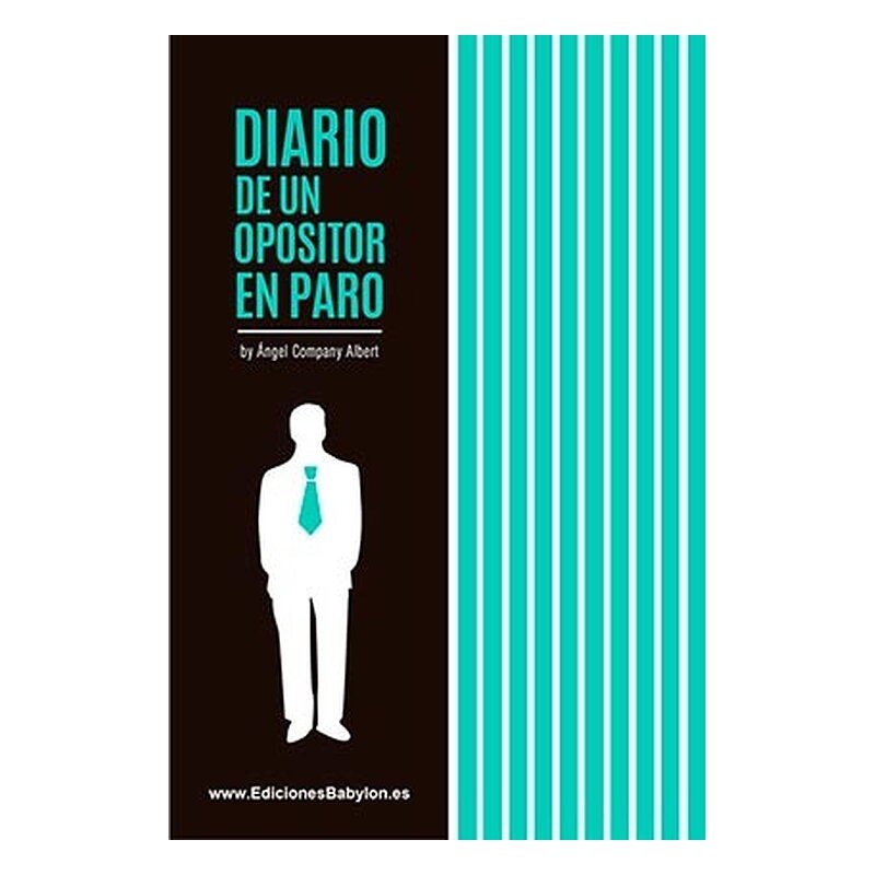DIARIO DE UN OPOSITOR EN PARO