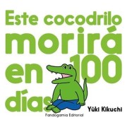 ESTE COCODRILO MORIRA EN 100 DIAS