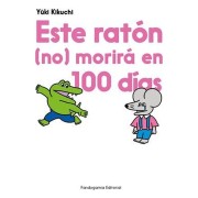 ESTE RATON NO MORIRA EN 100 DIAS