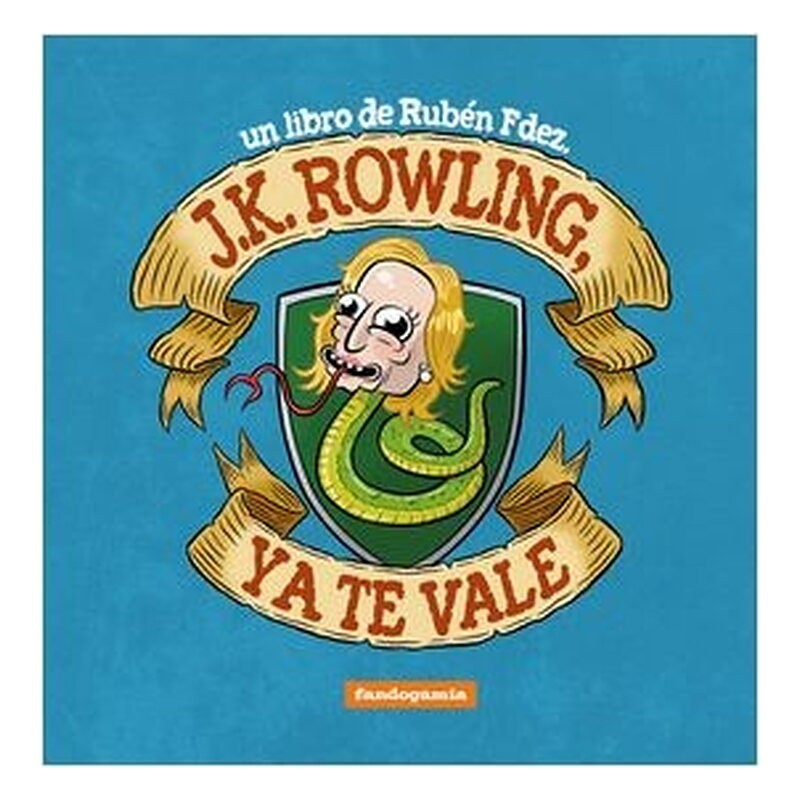 J.K. ROWLING YA TE VALE