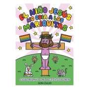 EL NIÑO JESUS NO ODIA A LOS MARIQUITAS