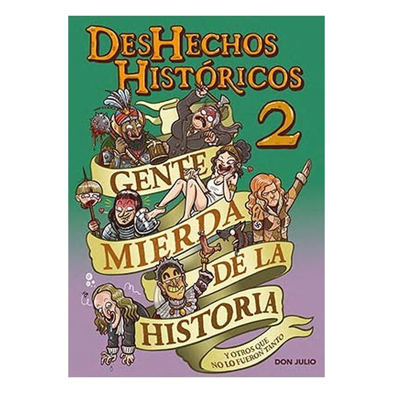 DESHECHOS HISTORICOS 02 (3ª EDICION)