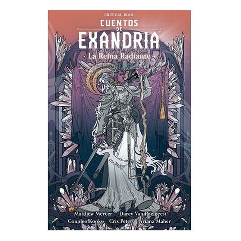 CUENTOS DE EXANDRIA: LA REINA RADIANTE