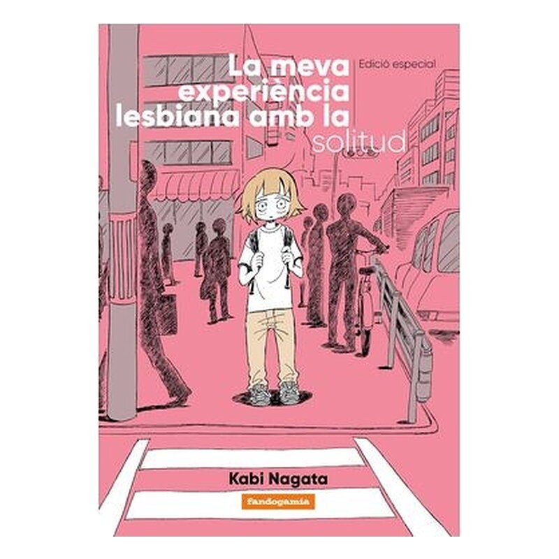 LA MEVA EXPERIÈNCIA LESBIANA AMB LA SOLITUD - ED. ESPECIAL